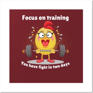 Focus on training you have fight in two days Posters and Art